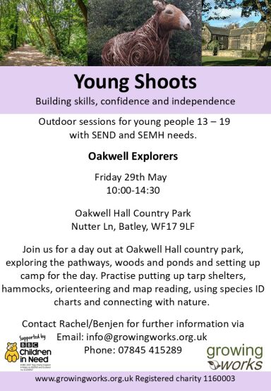 Promotional flyer for outdoor sessions for ages 11–20 with SEND and SEMH needs at Oakwell Country Park.